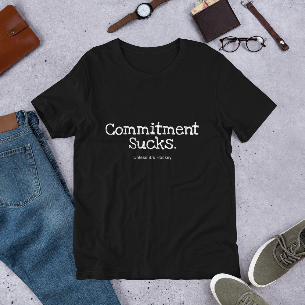 Commitment Sucks, unless it's Hockey, Unisex t-shirt, soft, comfy